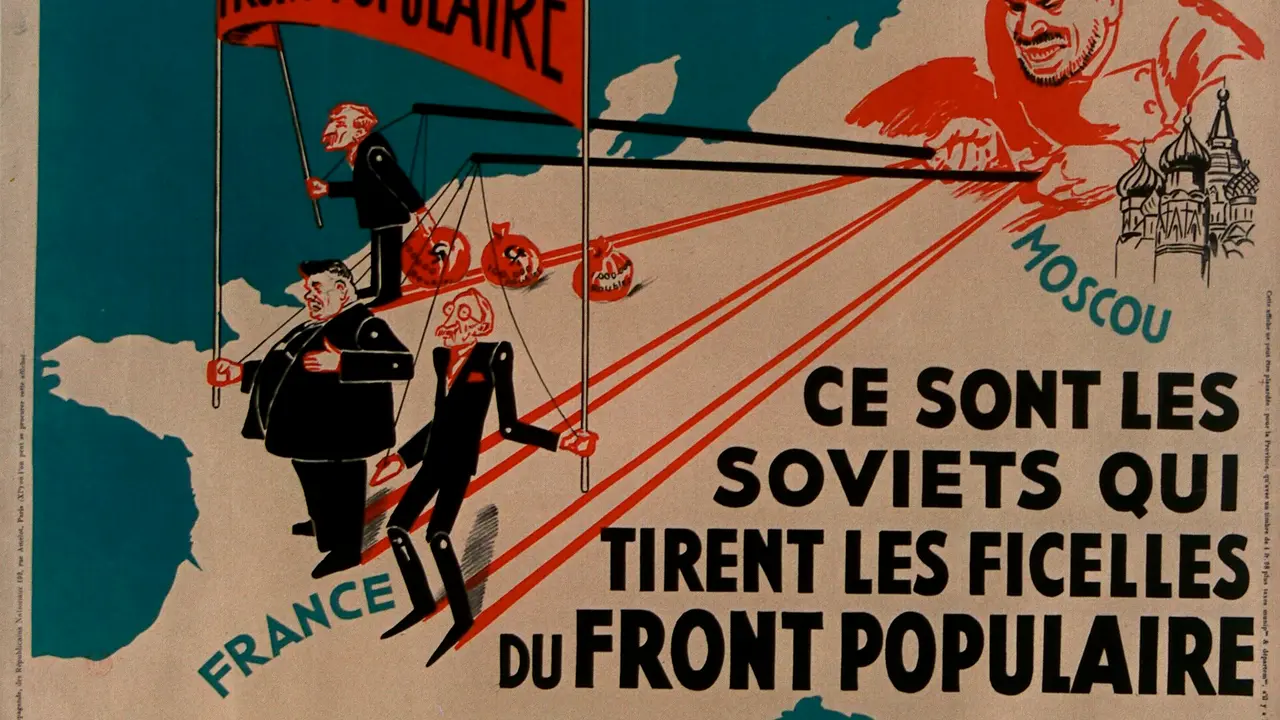 <p>Cartel anticomunista del Centro de Propaganda de los Republicanos Nacionales que representa a los sovi&eacute;ticos manipulando desde Mosc&uacute; a los l&iacute;deres de la coalici&oacute;n de partidos del Frente Popular franc&eacute;s: &Eacute;douard Herriot (Partido Radical), L&eacute;on Blum (SFIO) y Marcel Cachin (PCF).&nbsp;Biblioth&egrave;que nationale de France, d&eacute;partement Estampes et photographie, ENT QB-1 (1936)-FT6</p>
